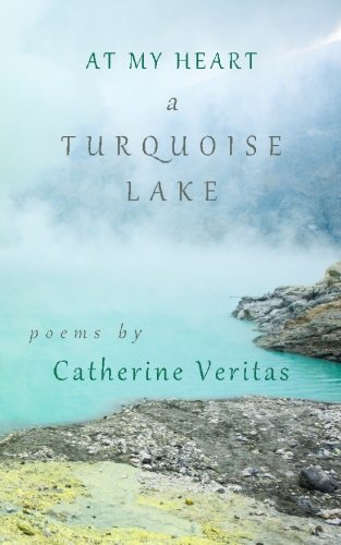 At My Heart, A Turquoise Lake
