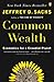 Common Wealth: Economics for a Crowded Planet - Book by Jeffrey Sachs