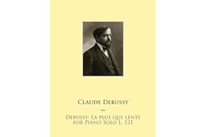 Debussy: La Plus Que Lente for Piano Solo L. 121