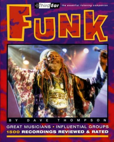 Download Funk: Third Ear - The Essential Listening Companion (Third Ear: The Essential Listening Companion Series) (English Edition) PDF