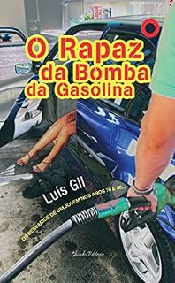 Livro O Rapaz da Bomba da Gasolina