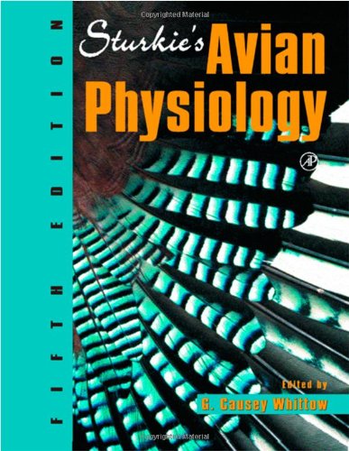 Sturkie's Avian Physiology, Fifth EditionFrom Academic Press