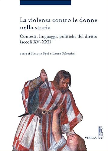 Simona Feci - La violenza contro le donne nella storia (2017)