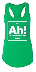 Ladies Tank Top Ah! The Element of Surprise Kelly