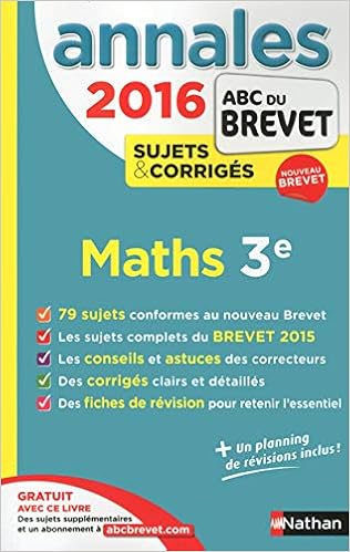 Amazon Fr Annales Abc Du Brevet 2016 Maths 3e Mora Gilles Feugere Carole Livres
