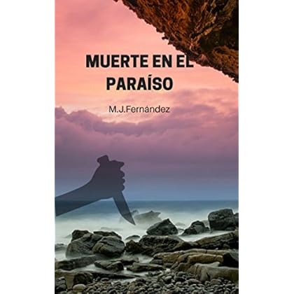 Muerte en el paraíso.