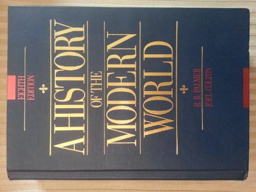 Amazon.com: A History of the Modern World: 9780073257204: Palmer