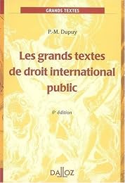 Les  grands textes de droit international public