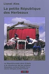 La  petite république des Herbeaux ou La révolution des violettes