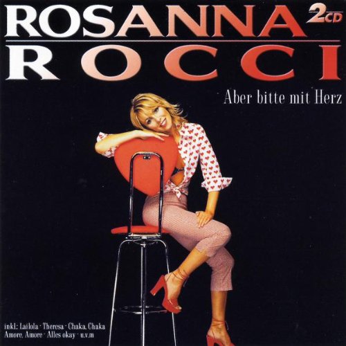 Rosanna Rocci - Aber Bitte mit Herz - Zortam Music
