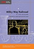 Milky Way Railroad (Stone Bridge Fiction) by Kenji Miyazawa, Ryu Okazaki