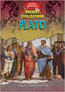 Plato (Junior Biography from Ancient Civilization): Lusted, Marcia