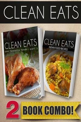 Your Favorite Foods Part 1 And Indian Food Recipes 2 Book Combo By Evans Samantha Author Paperback 2014 Evans Samantha Amazon Com Books