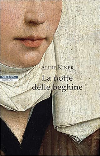 Aline Kiner - La notte delle beghine (2018)