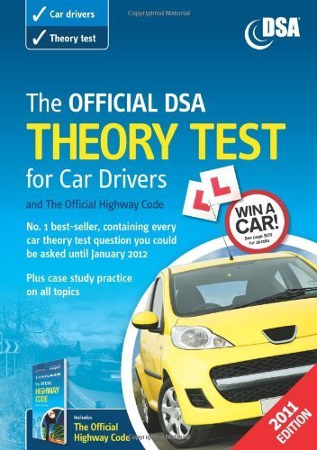 Download The Official DSA Theory Test for Car Drivers and the Official Highway Code Book 2011 by Driving Standards Agency (Great Britain) (2010) Paperback Download The Official DSA Theory Test for Car Drivers and the Official Highway Code Book 2011 by Driving Standards Agency (Great Britain) (2010) Paperback
