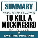 To Kill a Mockingbird: Summary, Review & Study Guide - Nelle Harper Lee