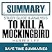 To Kill a Mockingbird: Summary, Review & Study Guide - Nelle Harper Lee