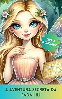 Livro A Aventura Secreta da Fada Lili