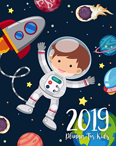 B.o.o.k 2019 Planner For Kids: 2019 Kids Calendar Planner Daily Weekly And Monthly For Kids : Academic Year [E.P.U.B]