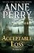 Acceptable Loss: A William Monk Novel by Anne Perry