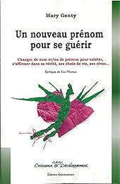 Un  nouveau prénom pour se guérir