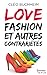 Love, fashion et autres contrariétés (HQN) (French Edition) by