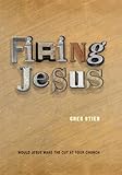 Firing Jesus by 