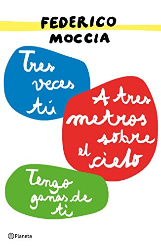 A tres metros sobre el cielo + Tengo ganas de ti + Tres veces tú (pack) (Volumen independiente) (Spanish Edition)
