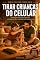 Livro Tirar Crianças do Celular: Estratégias fáceis para diminuir o tempo de tela e incentivar a brincadeira real (Criação Consciente)