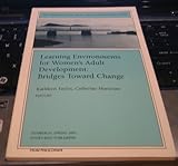 Learning Environment for Women in Adult Development : Bridges Toward Change, Taylor, K., 0787999113