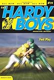 Foul Play (Hardy Boys: Undercover Brothers, No. 19)