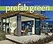 PreFab Green