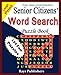 Senior Citizens' word search puzzle book (Volume 1) by Rays Publishers
