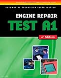 ASE Test Preparation- A1 Engine Repair