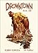 Drowntown: Book One by