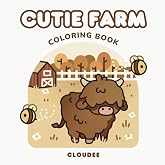 Cutie Farm: Bold & Easy Coloring Book for Adults, Teens and Kids: Simple Designs for Stress Relief and Fun Coloring for All Ages (Easy Peasy Coloring)