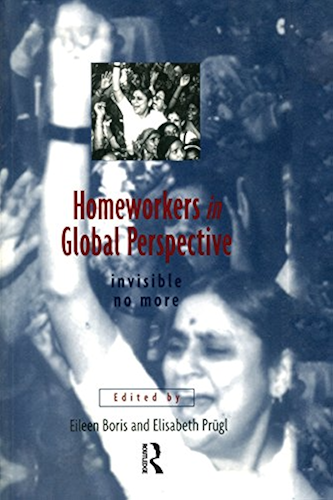 Download Homeworkers in Global Perspective: Invisible No More (English Edition) PDF