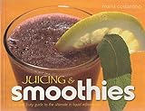 Image de JUICING & SMOOTHIES - A FUN AND FRUITY GUIDE TO THE ULTIMATE IN LIQUID REFRESHMENT