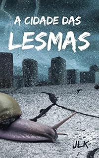 Livro A Cidade das Lesmas