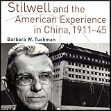 Stilwell and the American Experience in China, 1911-45 by 