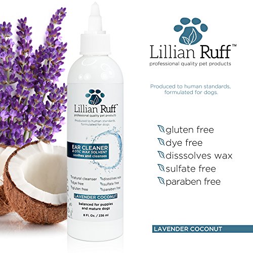 Lillian Ruff Ear Cleaner for Dogs and Otic Wax Solvent with Aloe - Coconut and Lavender Scent - Dissolve Wax and Eliminate Ear Odors with Tea Tree Oil and Bee Propolis - Safe for Sensitive Ears
