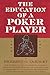 The Education of a Poker Player by Herbert O Yardley, Sam Sloan