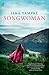 Songwoman (Song of the Kendra Book 2) by Ilka Tampke