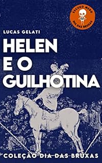 Livro Helen e o Guilhotina