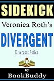Divergent (Divergent Series): by Veronica Roth -- Sidekick