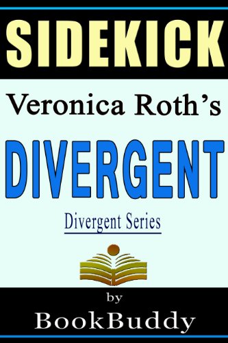 Divergent (Divergent Series): by Veronica Roth -- Sidekick