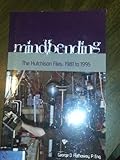 Paperback Mindbending The Hutchison Files: 1981 to 1995 Book