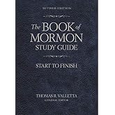 The Book of Mormon Study Guide: Start to Finish Revised Edition