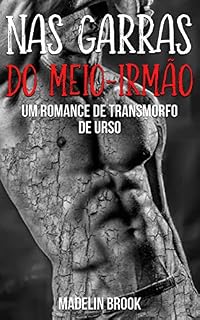Livro Nas garras do meio-irmão: Um romance de transmorfo de urso