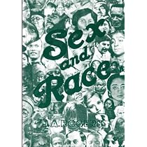 Sex and Race, Volume 1: Negro-Caucasian Mixing in All Ages and All ...
